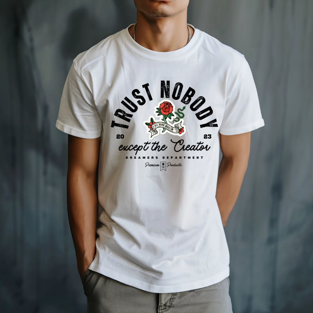Trust Nobody Except the Creator Islamic T-shirt