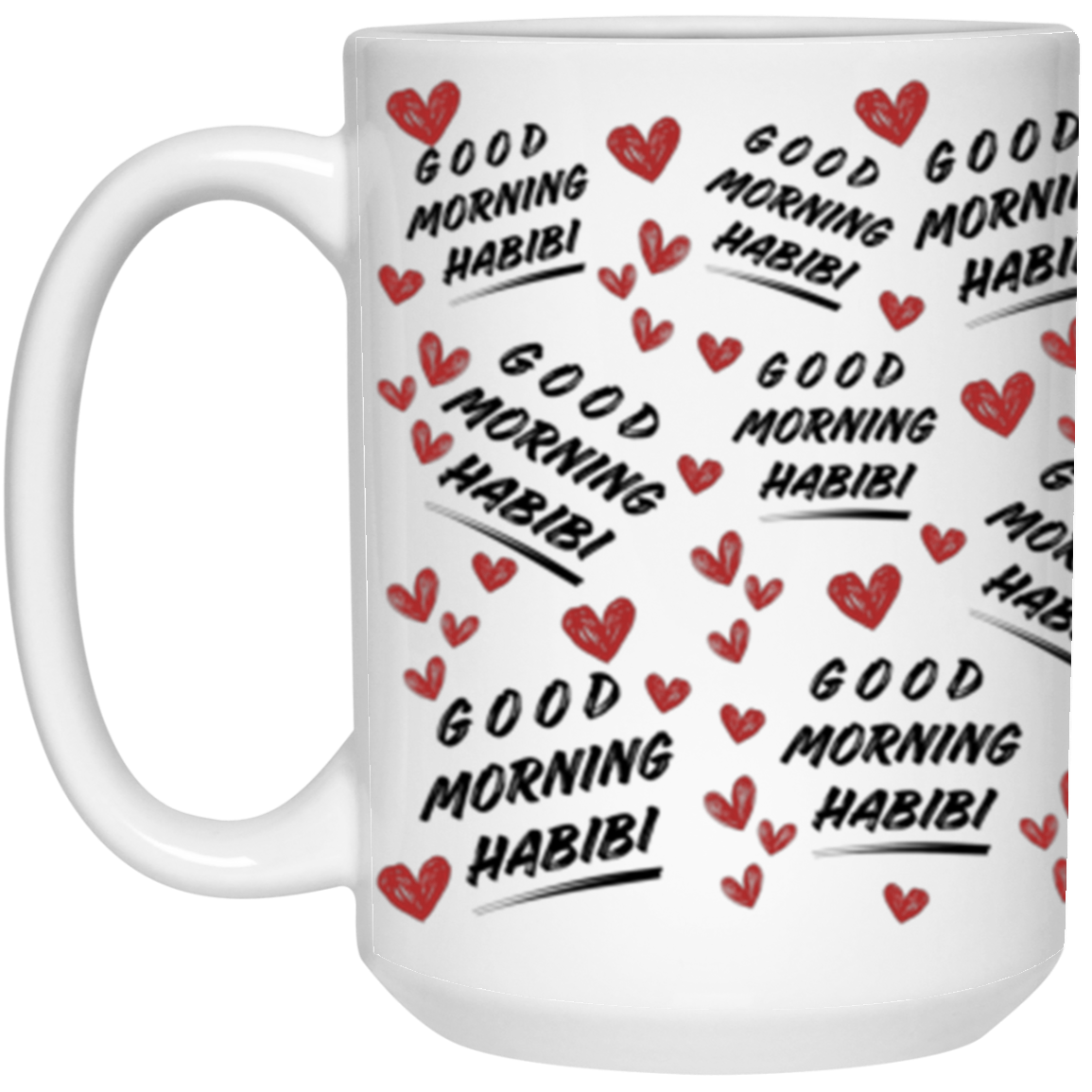 Good Morning Habibi Coffee Mug for Husband