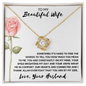 Thank Allah For You | Gift for Muslim Wife | Love Knot Necklace