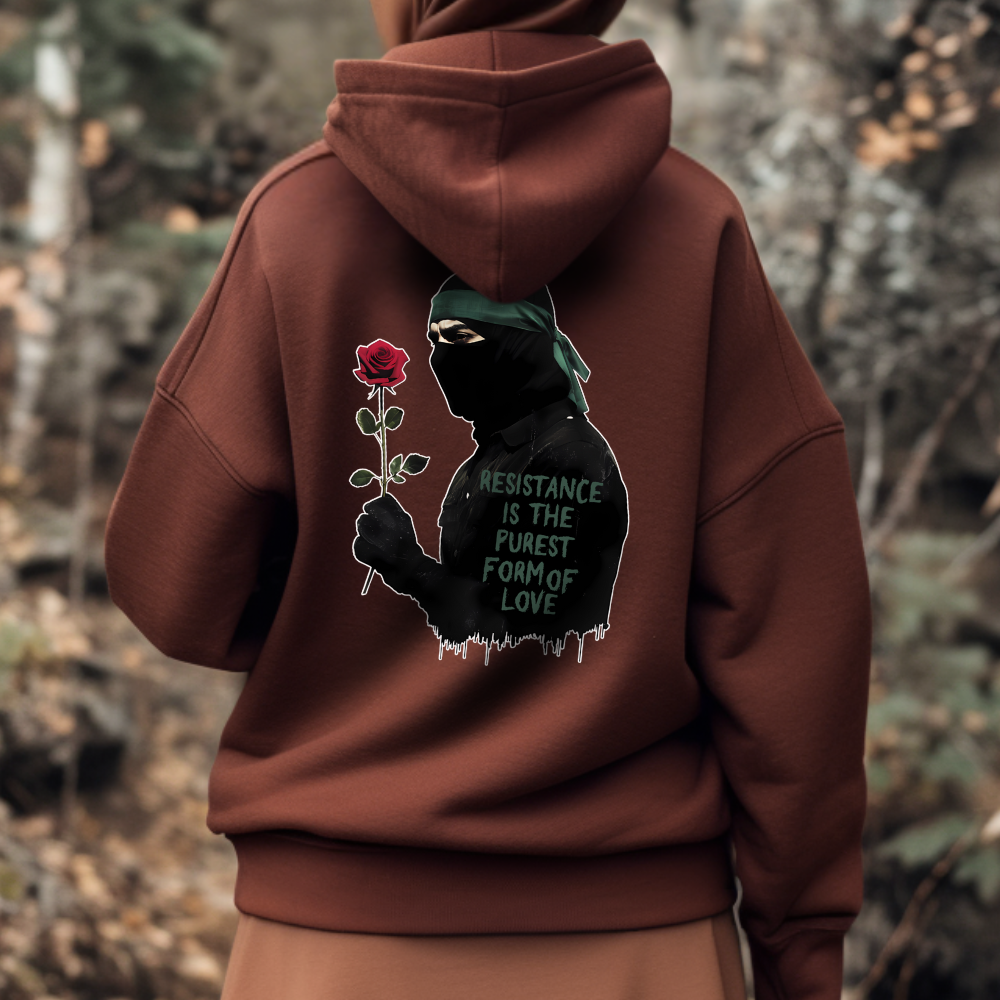 Resistance Is the Purest Form of Love Hoodie