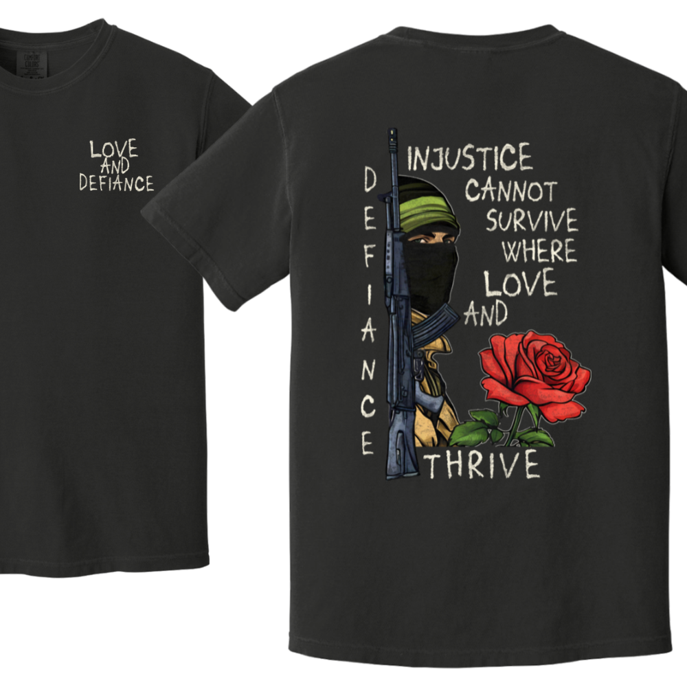 Love and Defiance Palestine Resistance Tshirt