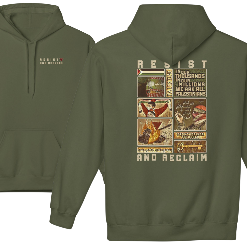 Resist and Reclaim 2 Palestine Support Hoodie