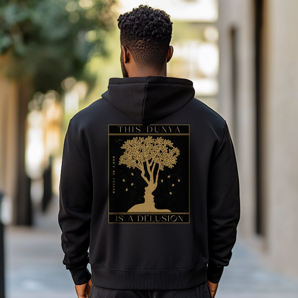 This Dunya is a Delusion Islamic Hoodie