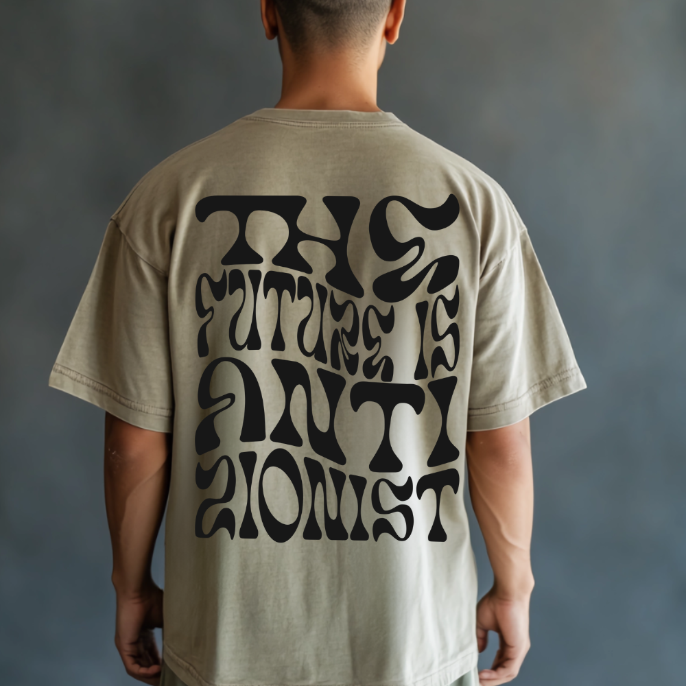 The Future is Anti Zionist Tshirt - 1st editon