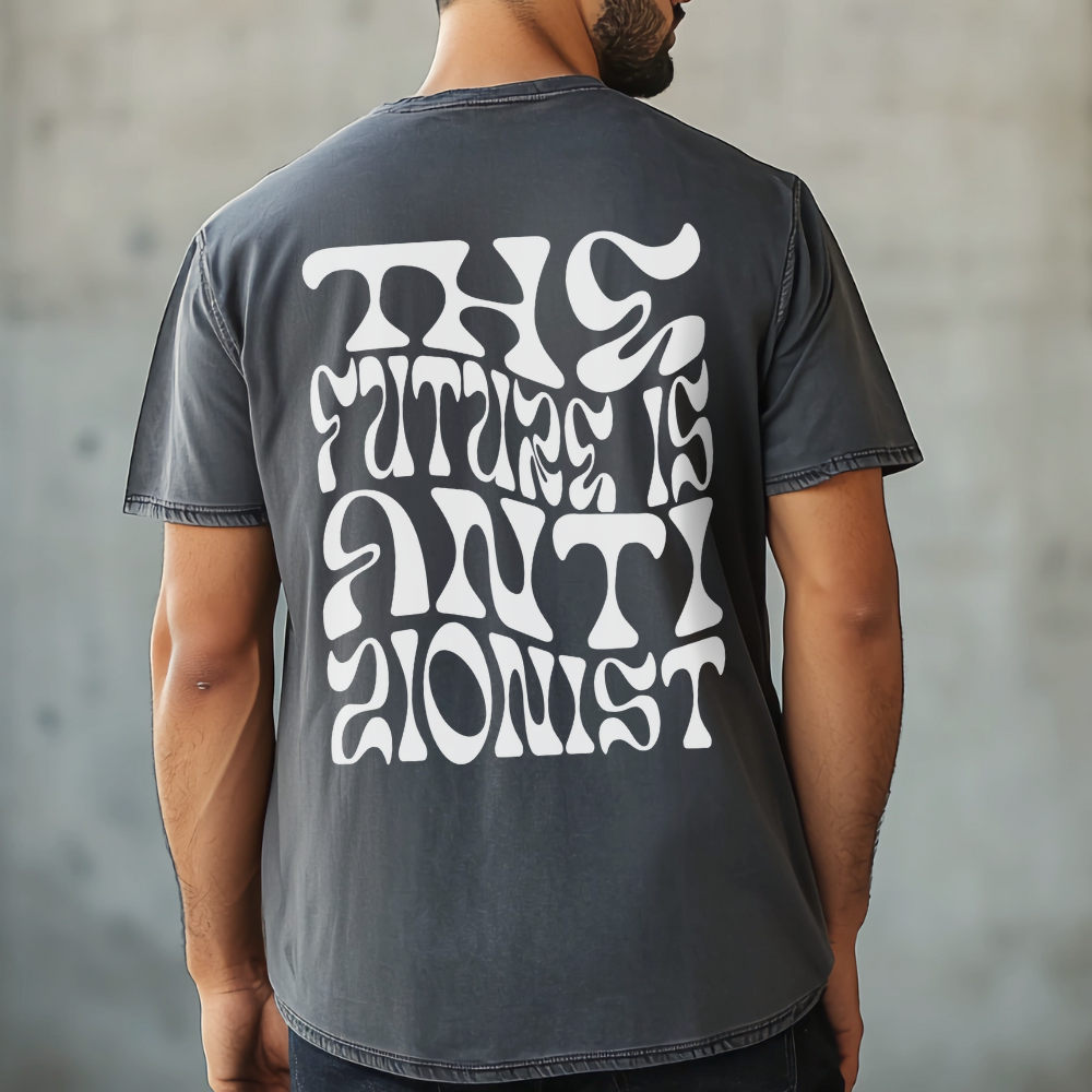 The Future is Anti Zionist Tshirt - 1st editon