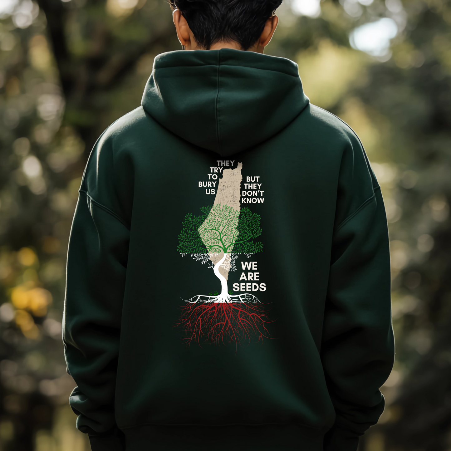 They Try to Bury Us But We Are Seeds Palestinian Map Hoodie