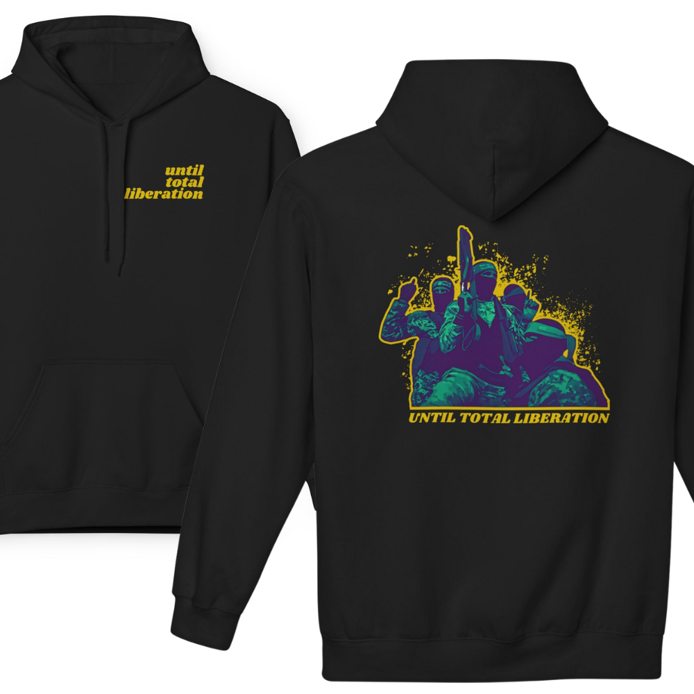 Until Total Liberation Hoodie
