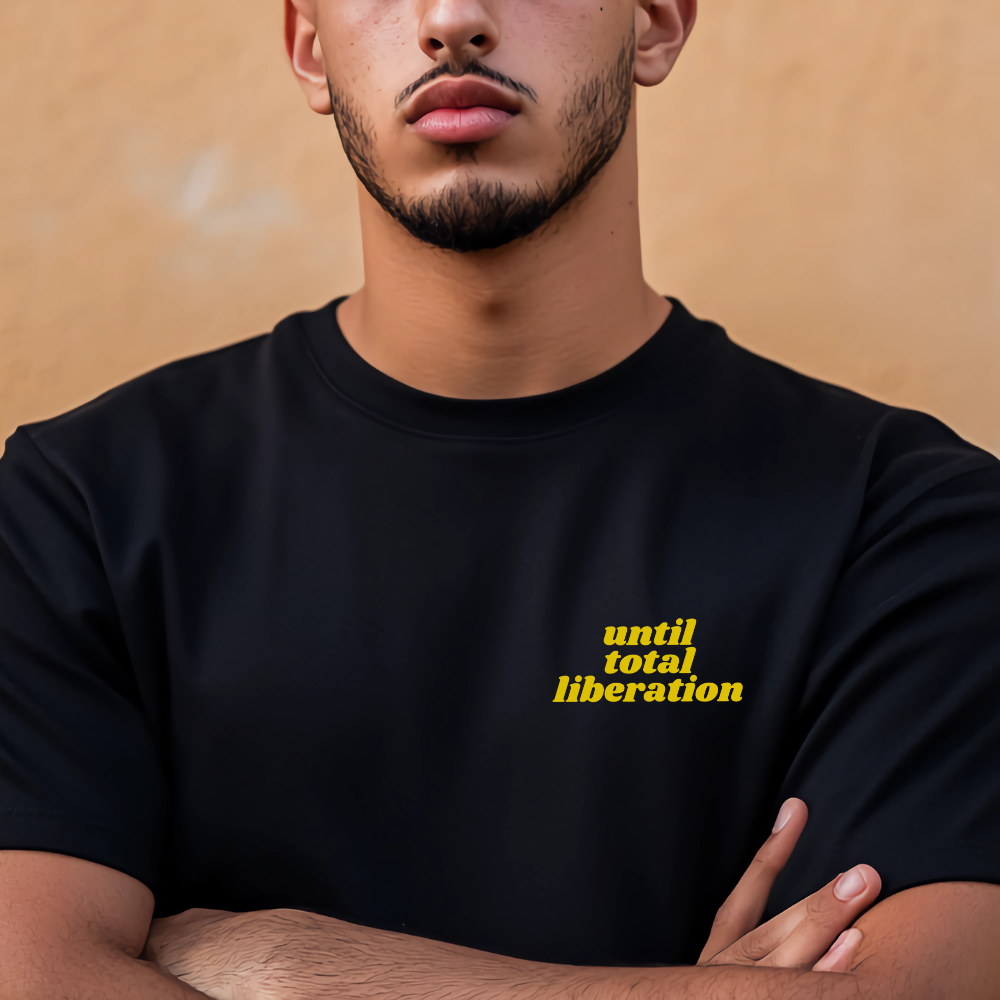 Until Total Liberation Resistance Tshirt