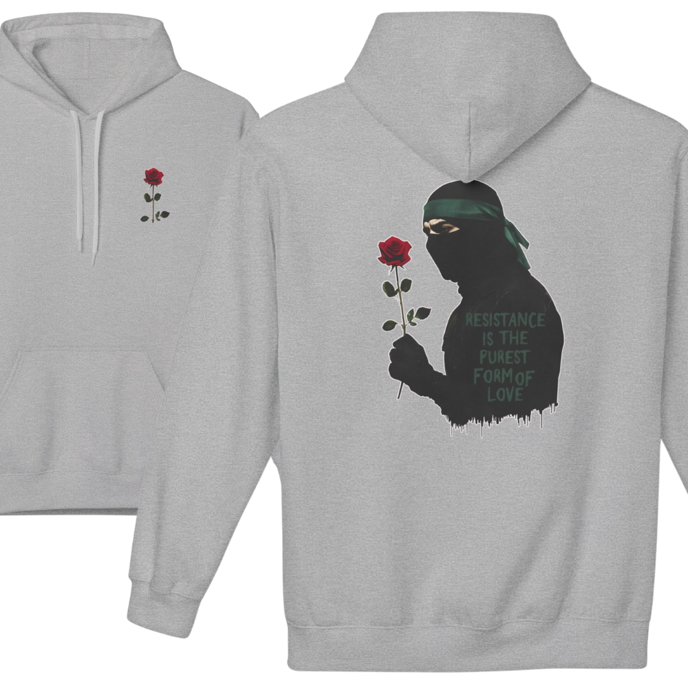 Resistance Is the Purest Form of Love Hoodie