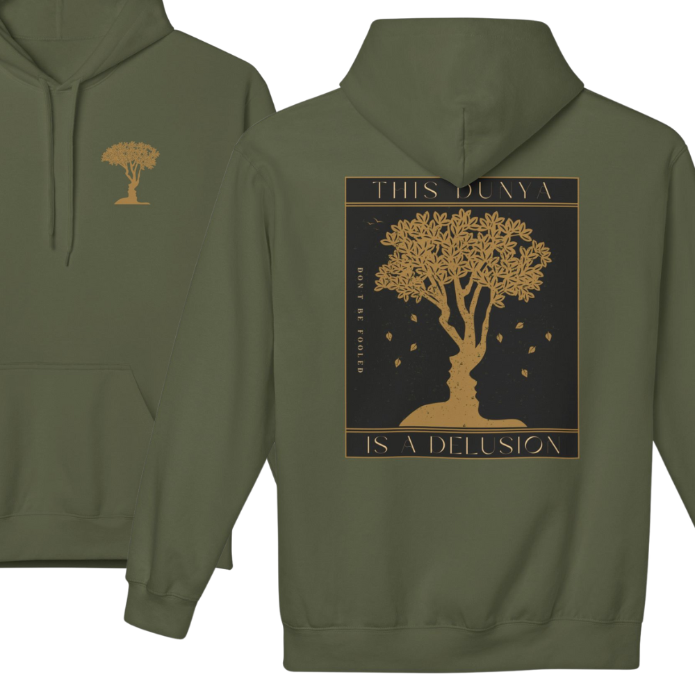This Dunya is a Delusion Islamic Hoodie
