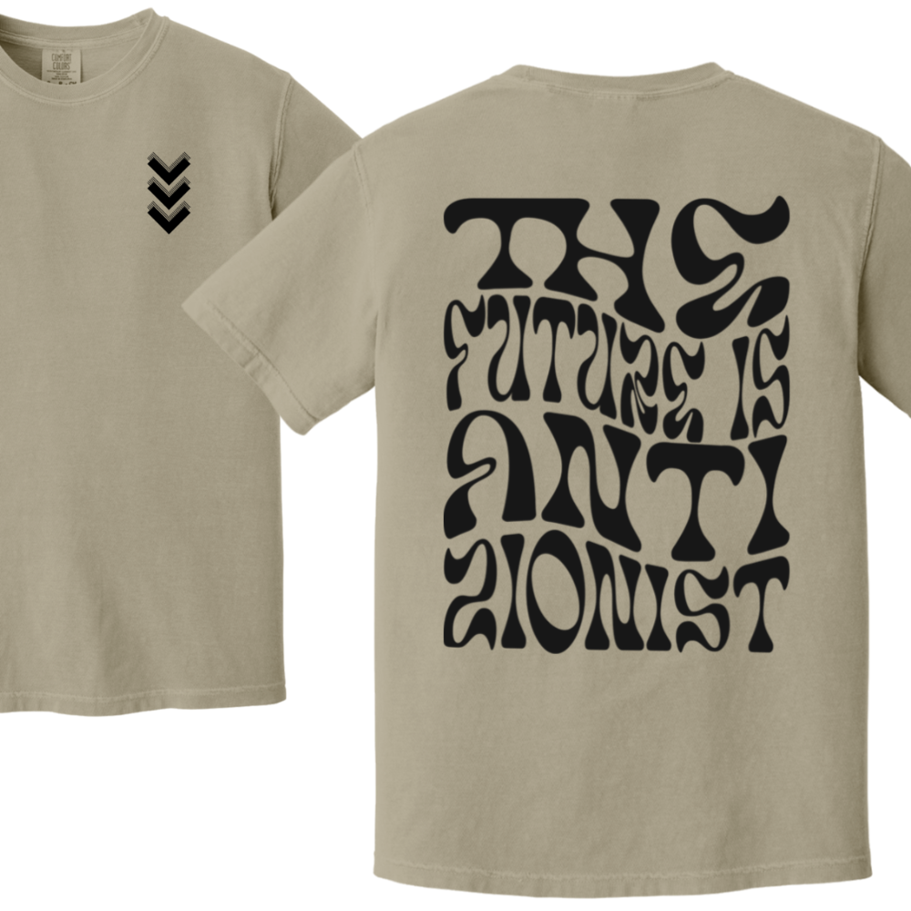 The Future is Anti Zionist Tshirt - 1st editon