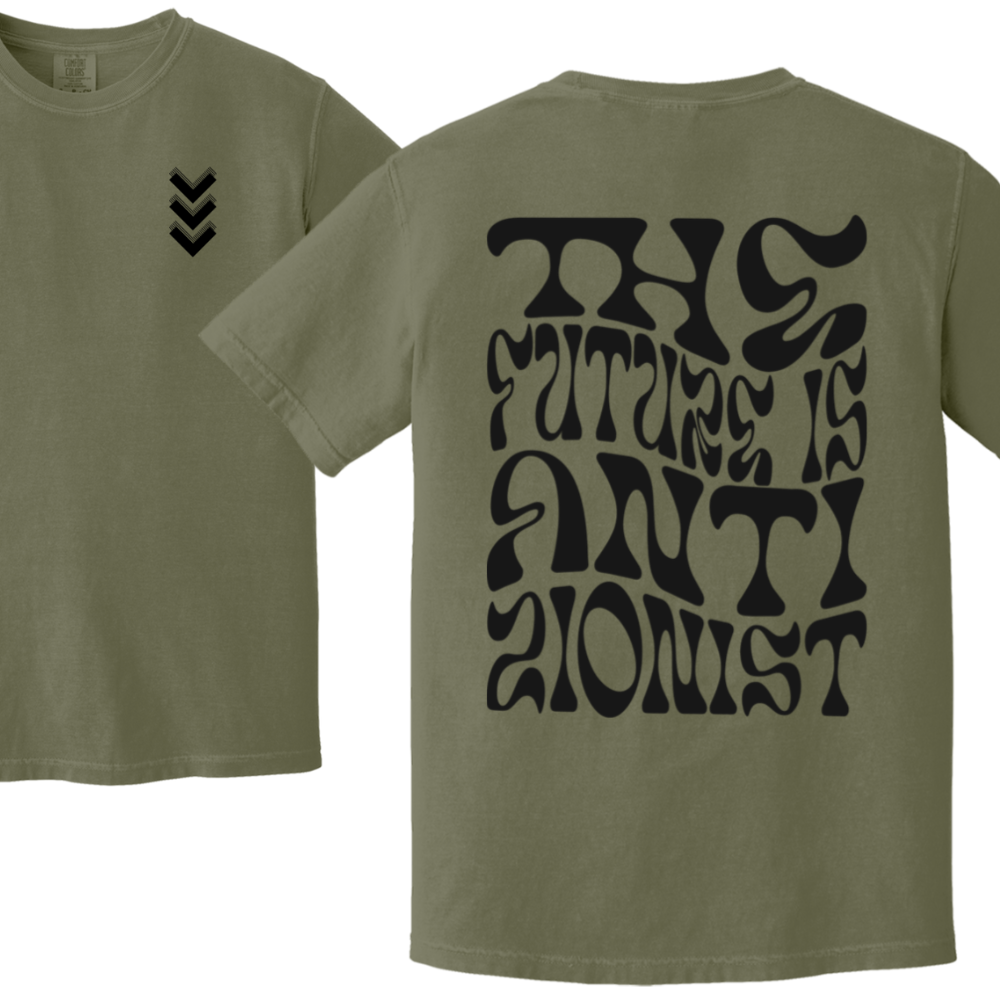 The Future is Anti Zionist Tshirt - 1st editon