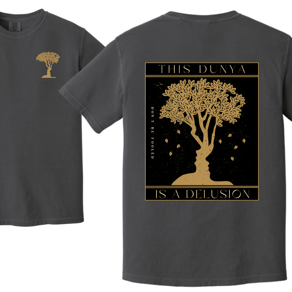 This Dunya is a Delusion Islamic Tshirt