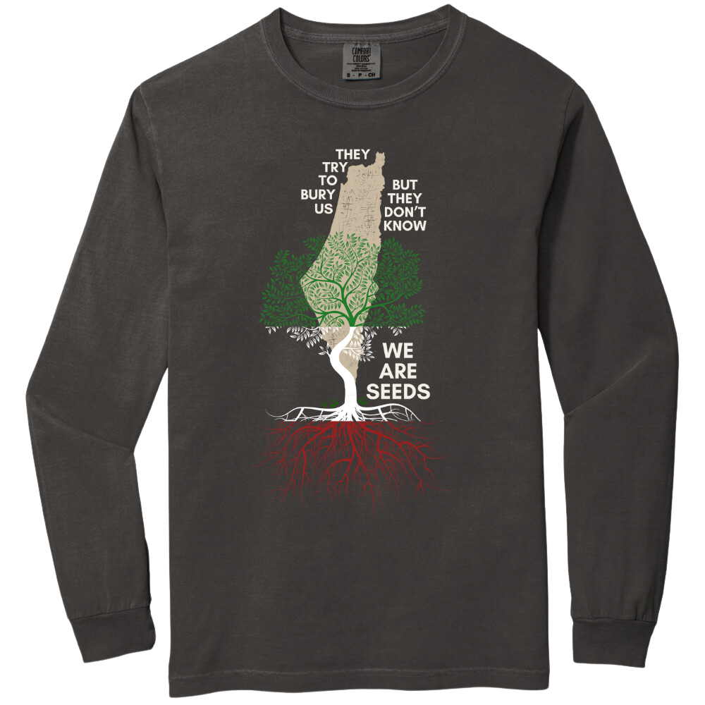 We are Seeds Long Sleeve Palestinian Tshirt