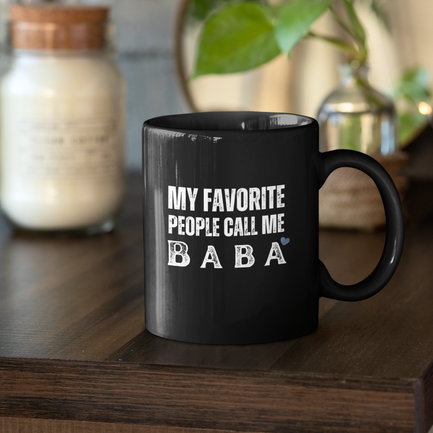 My Favorite People Call Me Baba Coffee Mug