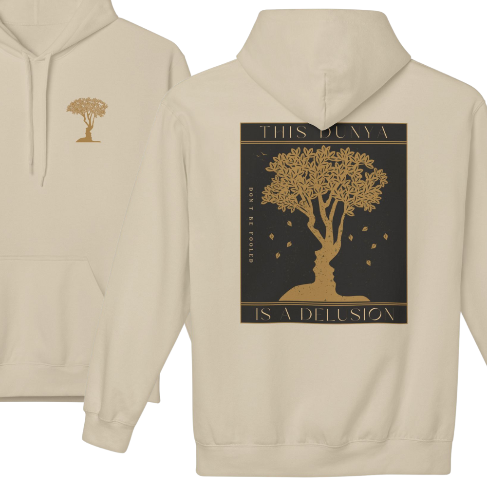 This Dunya is a Delusion Islamic Hoodie