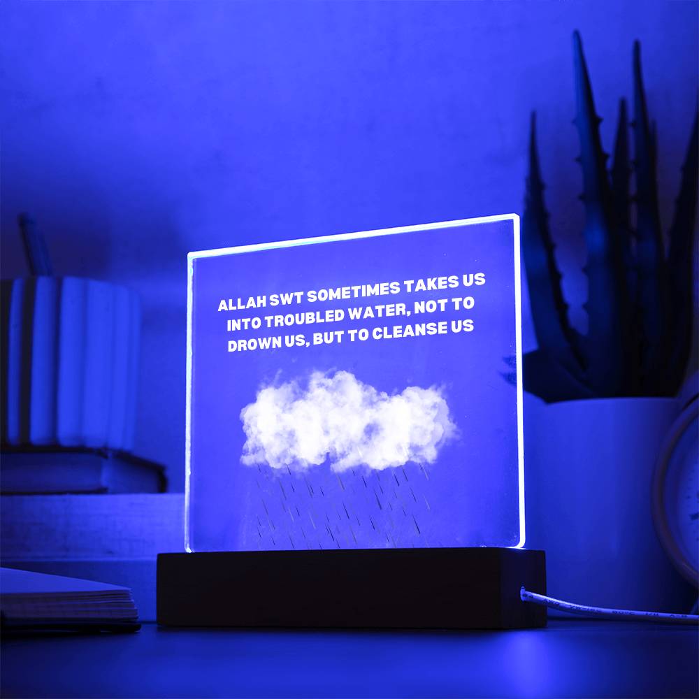 Inspirational Troubled Waters Islamic Reminder Acrylic Plaque