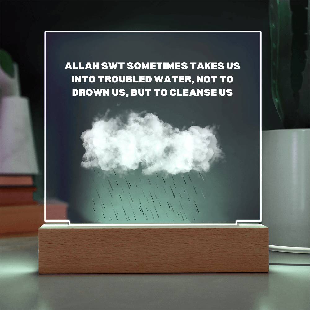 Inspirational Troubled Waters Islamic Reminder Acrylic Plaque