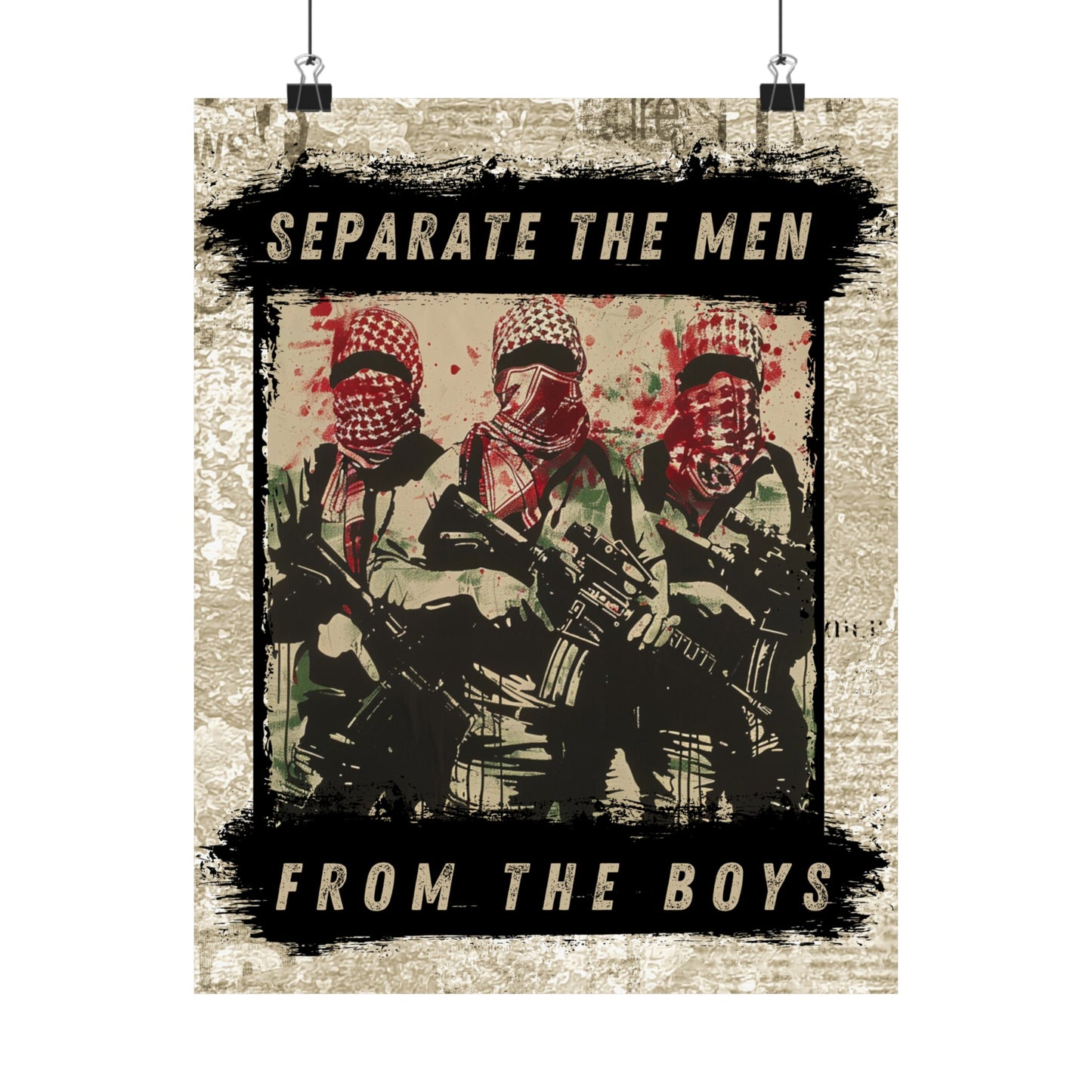 Separate the Men from the Boys Palestine Poster