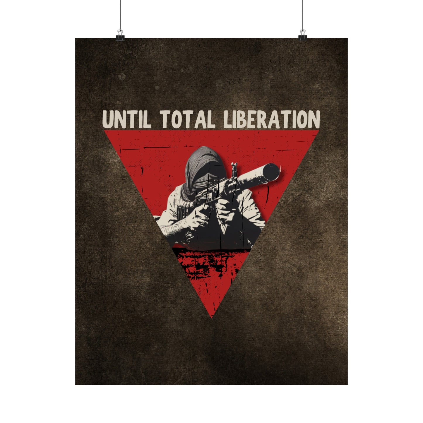 Until Total Liberation Palestinian Resistance Poster