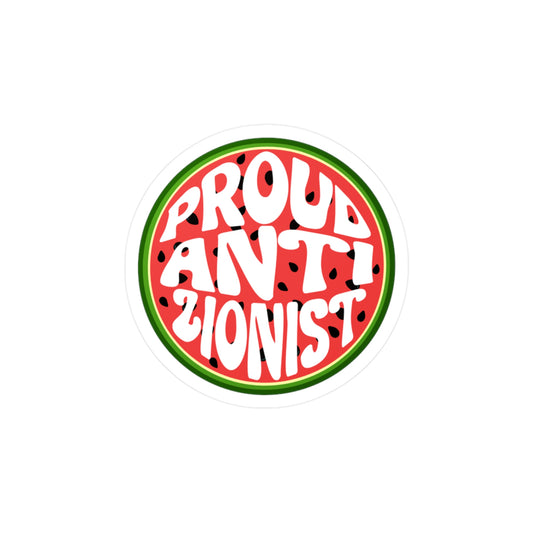Proud Anti Zionist Sticker