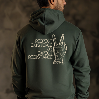 Respect Existence or Expect Resistance Pullover Hoodie