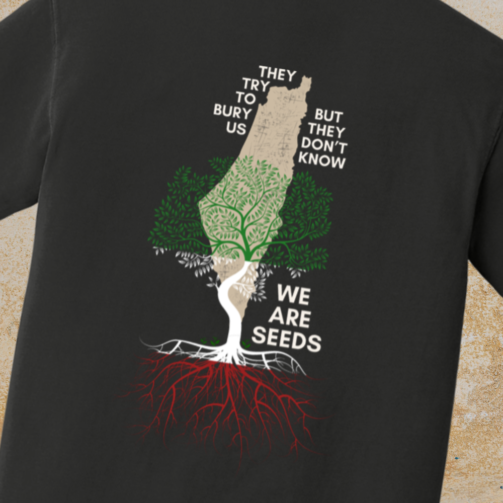 We are Seeds Palestine Tshirt