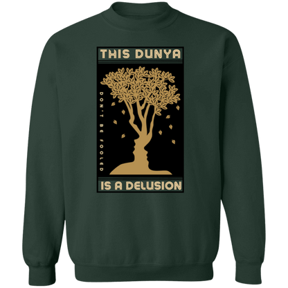 This Dunya is a Delusion Tree Sweatshirt
