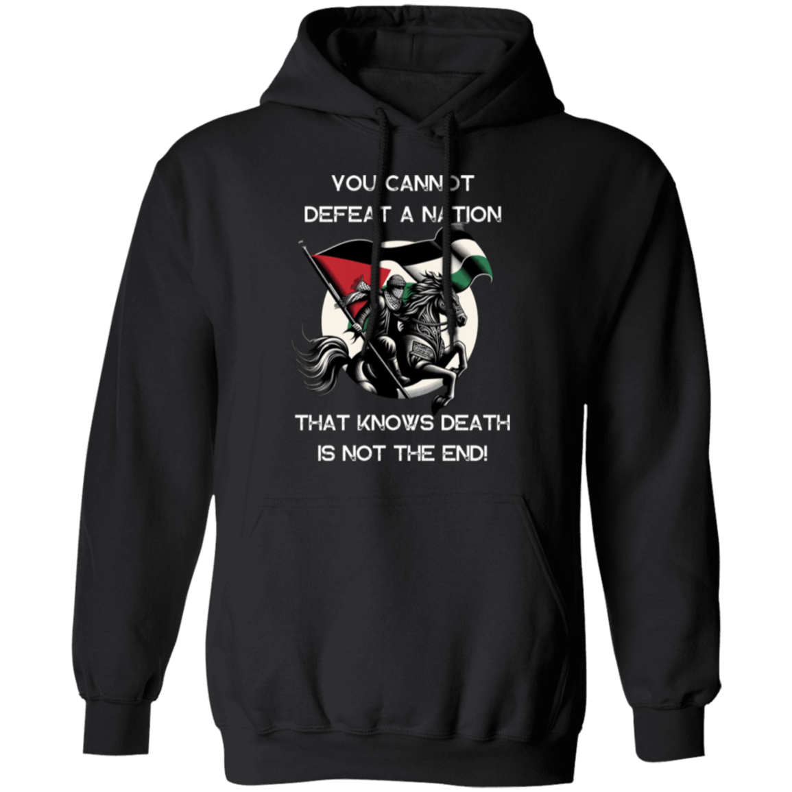 You Can't Defeat a Nation Palestine Hoodie-Front Design
