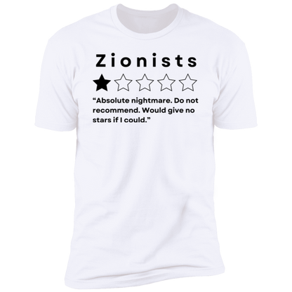 Zionists Do Not Recommend Tshirt