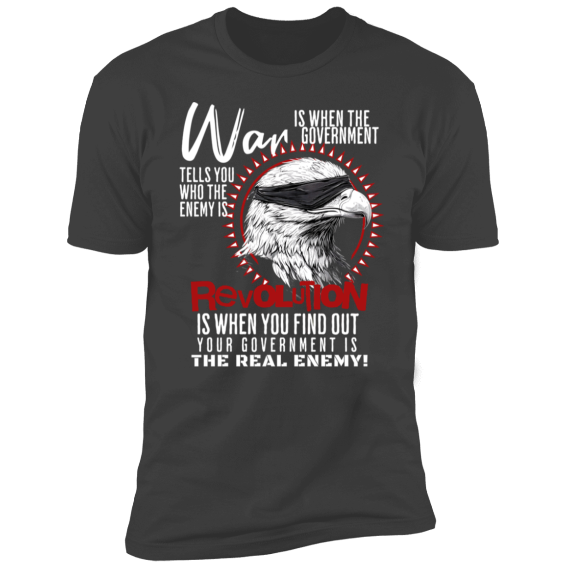 War vs Revolution Anti Government Tshirt