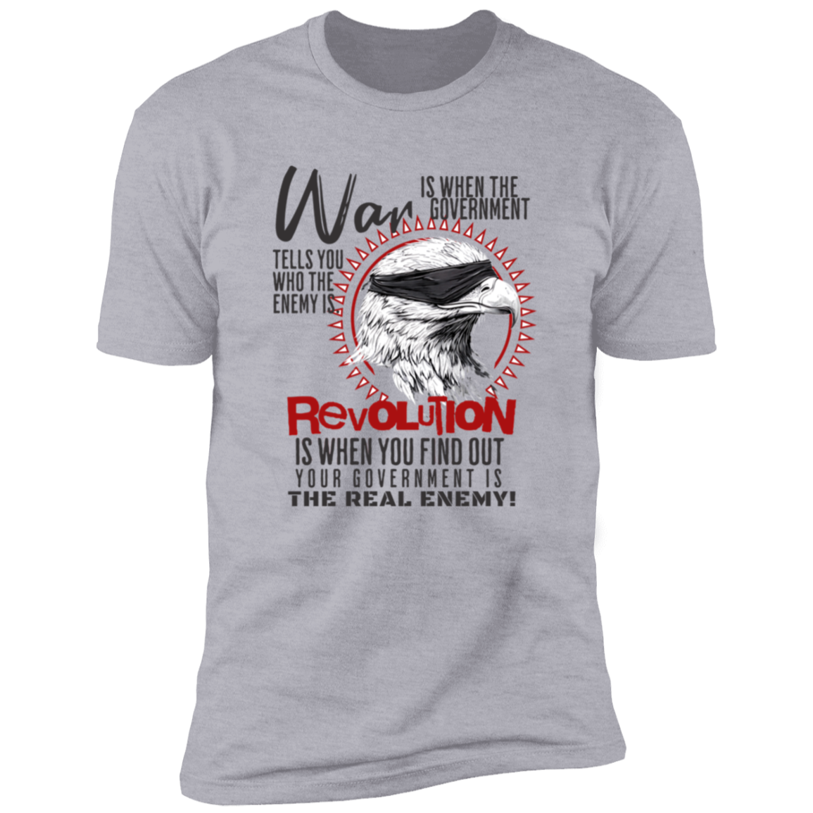 War vs Revolution Anti Government Tshirt