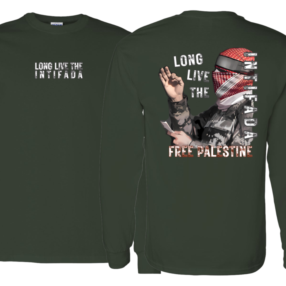 Long Live the Intifada Long Sleeve Tshirt