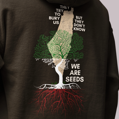 They Try to Bury Us But We Are Seeds Palestinian Map Hoodie