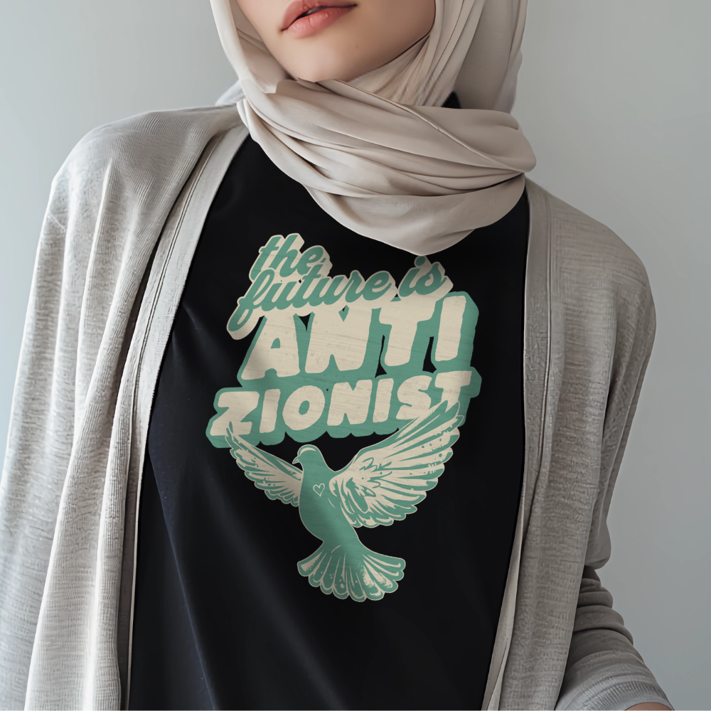 The Future is Anti Zionist Tshirt - 2nd edition