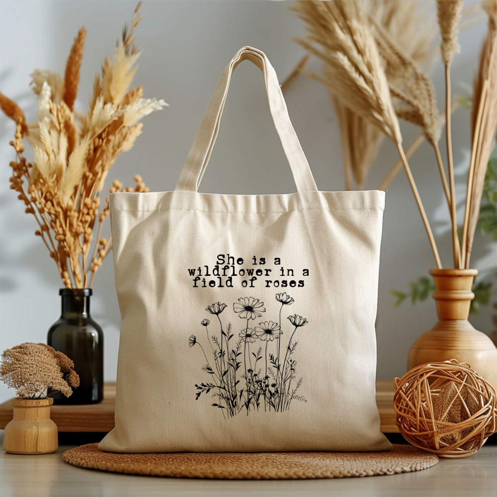 She is a Wildflower in a Field of Roses Canvas Tote