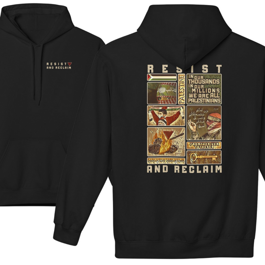 Resist and Reclaim 2 Palestine Support Hoodie