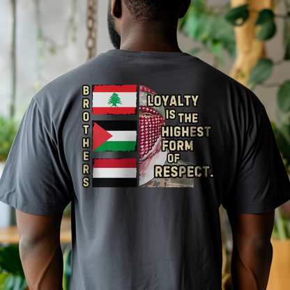 Loyalty and Respect Between Brothers Palestine Tshirt