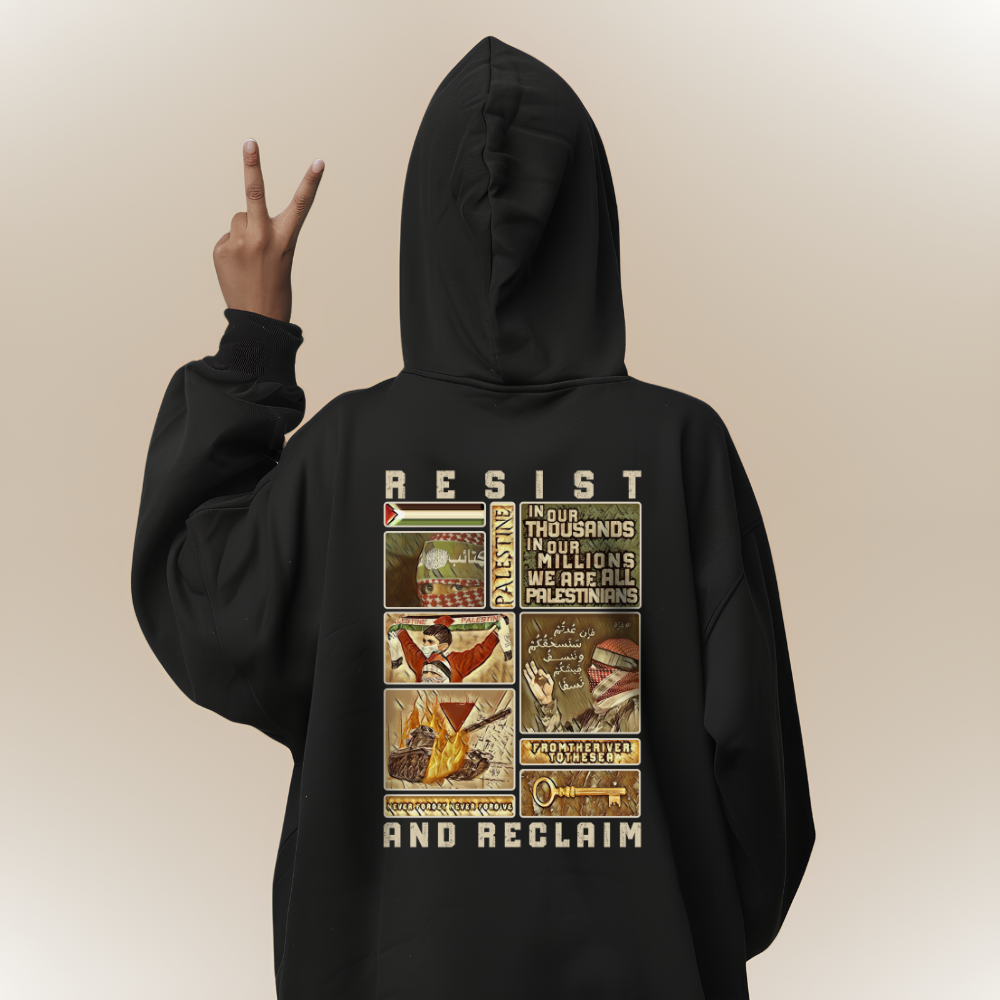 Resist and Reclaim 2 Palestine Support Hoodie