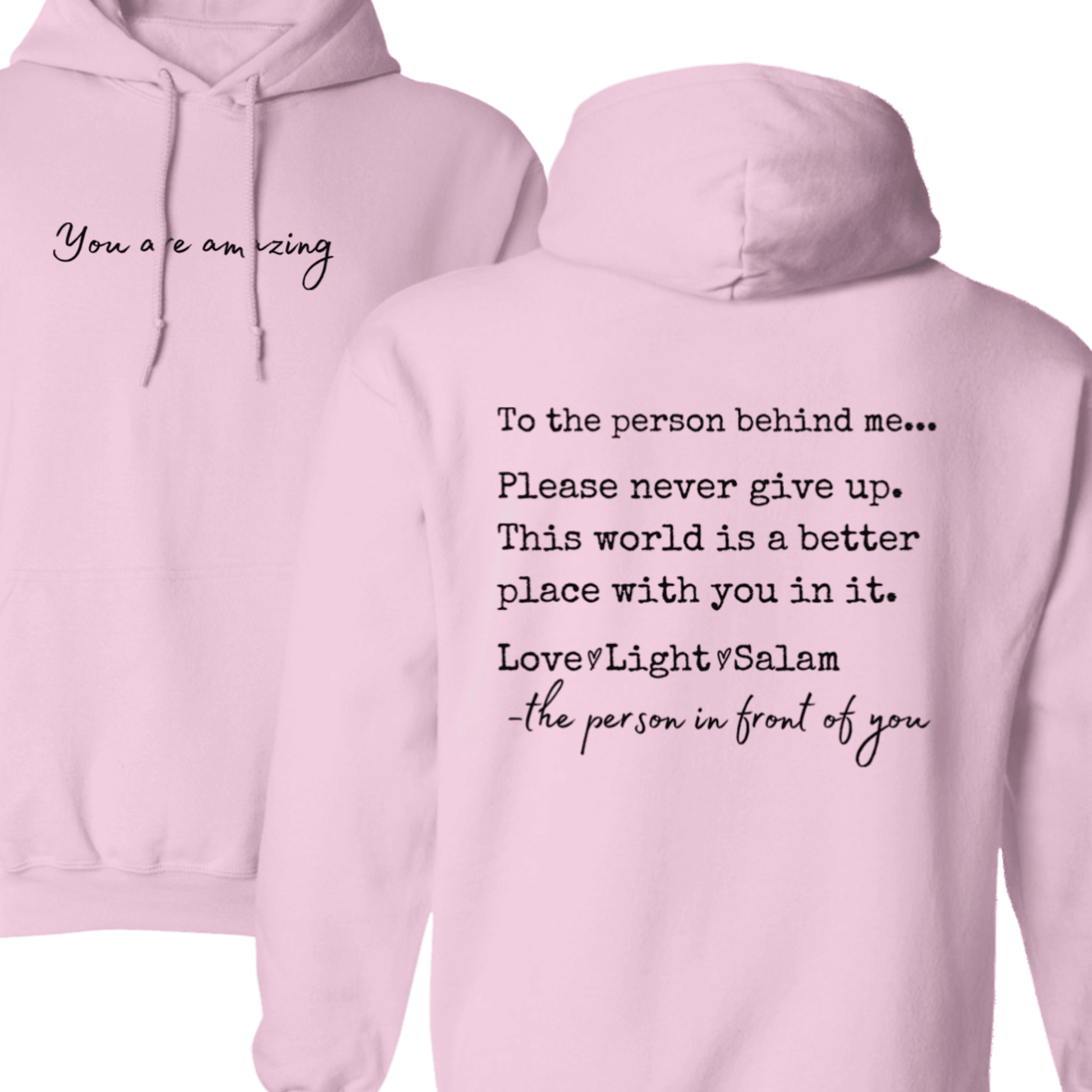 Inspirational Hoodie with Islamic Twist | To the Person Behind Me - SunnahBay