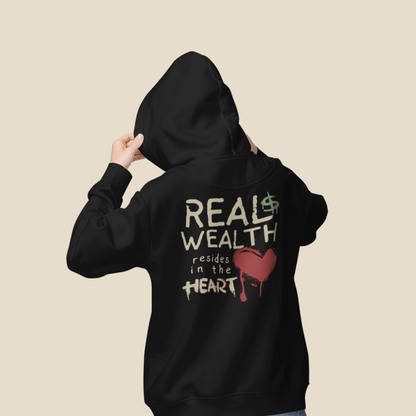 Real Wealth Resides in the Heart Zip Up Hoodie