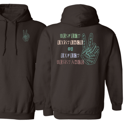 Respect Existence or Expect Resistance Pullover Colorful Hoodie