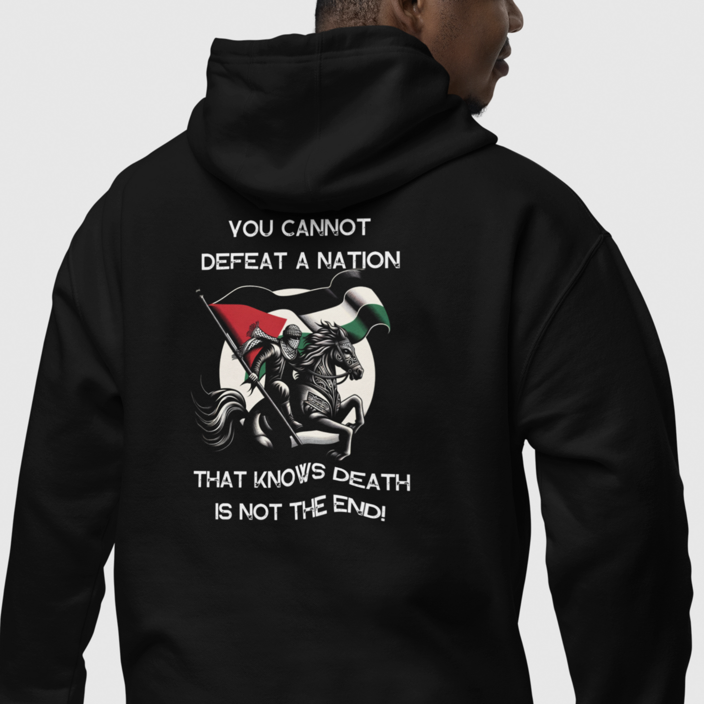 You Cannot Defeat a Nation Palestinian Hoodie