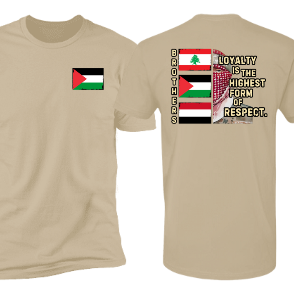 Loyalty and Respect Between Brothers Palestine Tshirt