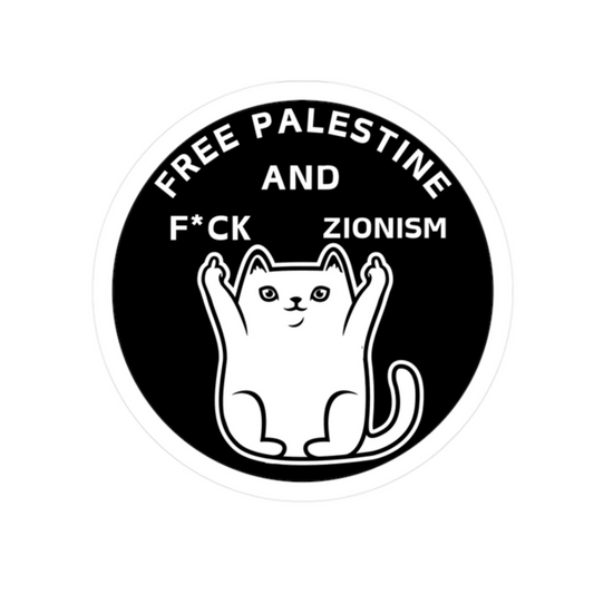 Free Palestine and F*ck Zionism Sticker