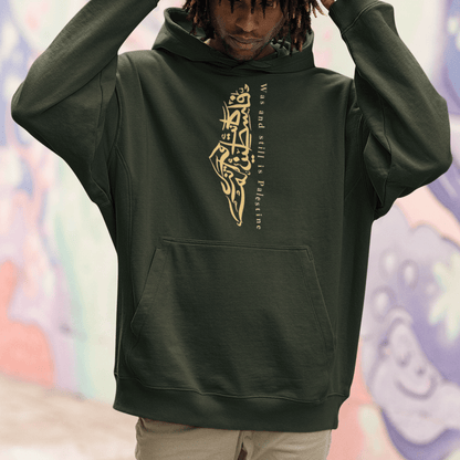 Was and Still is Palestine Arabic Calligraphy Hoodie