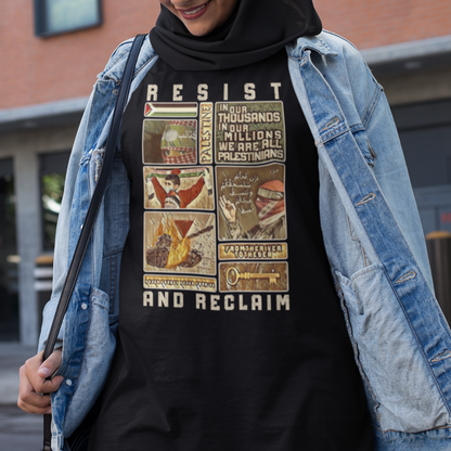 Resist and Reclaim 2 Palestine Support Tshirt