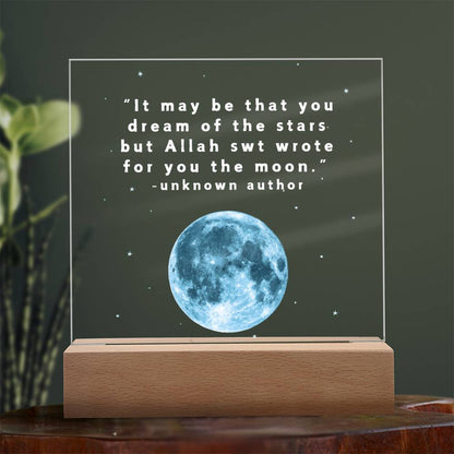 Allah swt Wrote For You the Moon Acrylic Plaque