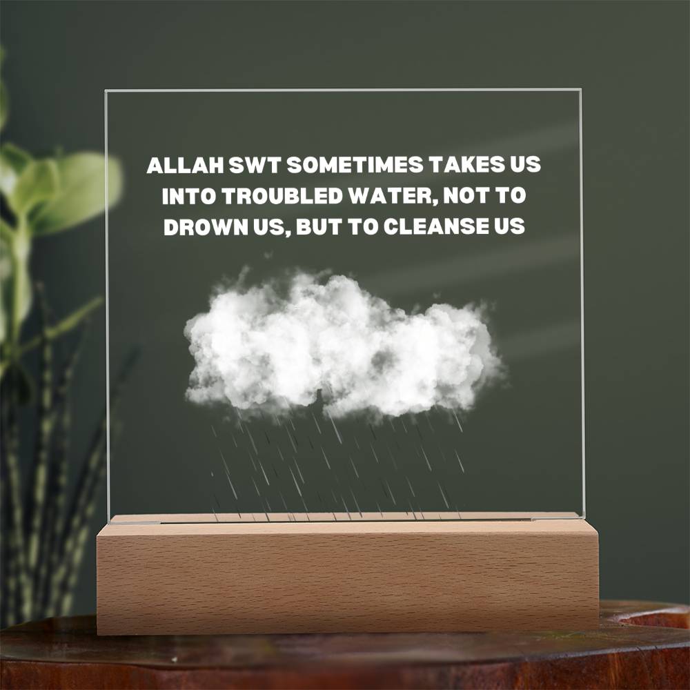 Inspirational Troubled Waters Islamic Reminder Acrylic Plaque