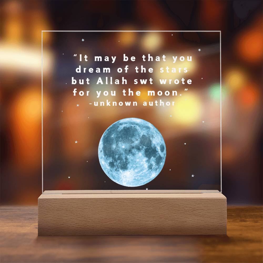 Allah swt Wrote For You the Moon Acrylic Plaque